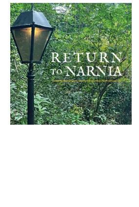 Return to Narnia