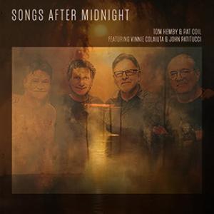 Tom Hemby and Pat Coil - Songs After Midnight